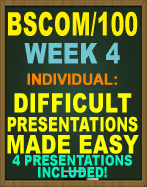 BSCOM/100 DIFFICULT PRESENTATIONS MADE EASY
